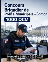 Concours Brigadier de Police Municipale - Édition - 1000 QCM avec corrigés détaillés: Cadre juridique, pouvoirs du maire, procédure pénale et déontolo cover