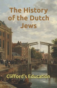 The History of the Dutch Jews cover