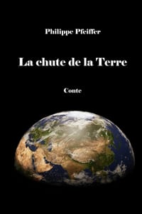 La chute de la Terre: Conte cover