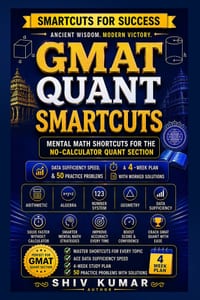 GMAT Quant Smartcuts: Mental Math Shortcuts for the No-Calculator Quant Section - Data Sufficiency Speed, a 4-Week Plan and 50 Practice Problems With cover