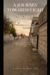 A Journey Towards Light: A Kurdish Boyhood, from Harmony to Anfal to Uprising and Fratricidal War cover