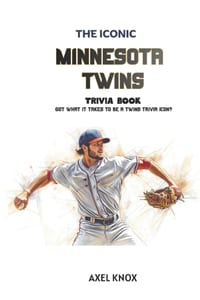 Minnesota Twins: The Iconic Minnesota Twins Trivia Book cover