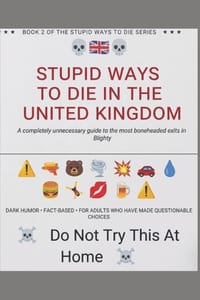Stupid Ways to Diein the United Kingdom cover