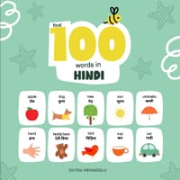 First 100 Words in Hindi: Hindi Language Learning for Kids, Bilingual Hindi Baby Book, Hindi First Dictionary, Hindi Flashcards cover