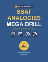 SSAT Analogies MEGA Drill Book 2026-2027 ELEMENTARY LEVEL: 450 Analogy Questions in 15 Timed Sections with Complete Answer Explanations for Grades 3-4 cover
