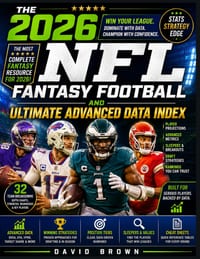 The 2026 NFL Fantasy Football And Ultimate Advanced Data Index: The Analytic and Strategic Expert Almanac PPR, Superflex, Dynasty and IDP Leagues cover