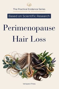 Perimenopause Hair Loss: An Evidence-Led Guide to Possible Causes, Focused Evaluation, Realistic Treatment Options, Supplement Claims, and Safer Next cover