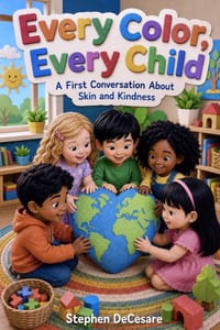 Every Color, Every Child: A First Conversation About Skin and Kindness cover