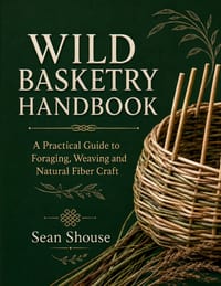 Wild Basketry Handbook: A Practical Guide to Foraging, Weaving and Natural Fiber Craft cover