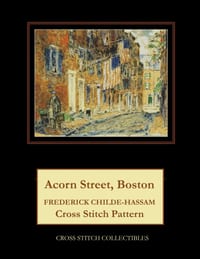 Acorn Street, Boston: Frederick Childe-Hassam Cross Stitch Pattern cover