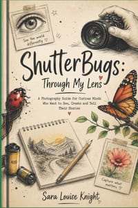 Shutterbugs: Through My Lens: Photography, Creativity & Finding Your Voice cover
