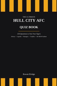 The Ultimate Hull City Afc Quiz Book cover