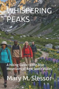 Whispering Peaks: A Hiking Guide to the Blue Mountains of New South Wales cover