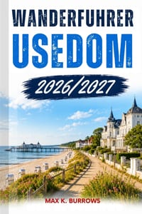 Wanderführer Usedom 2026/2027: Detaillierter Reisebegleiter für Wanderrouten, Tagestouren und entspannte Urlaubsplanung cover
