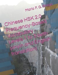Chinese HSK 2.0 Frequency-Based Vocabulary - Levels 1 to 3 (with pinyin and English translation) cover