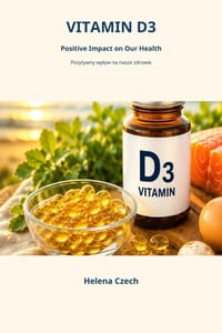 Vitamin D3: Positive Impact on Our Health cover