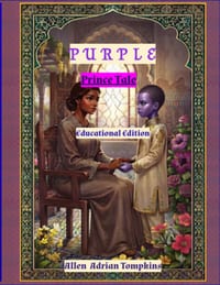 Purple Prince Tale: Educational Edition cover