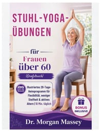 Stuhl-Yoga-Übungen für Frauen über 60 (Großdruck): Illustriertes 28-Tage-Heimprogramm für Flexibilität, weniger Steifheit & aktives Altern 10 Min. täg cover
