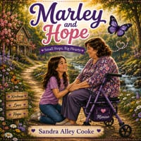 Marley And Hope: Small Steps Big Hearts cover