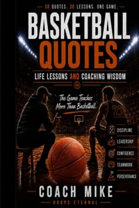 30 Basketball Quotes: Life Lessons and Coaching Wisdom cover