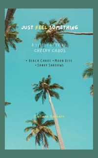 Just Feel Something: A Little Book of Cheeky Chaos cover