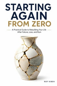 Starting Again From Zero: What do you do when the life you built falls apart? cover
