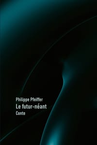 Le futur-néant: Conte cover