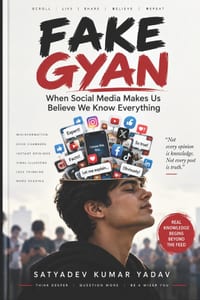 Fake Gyan: When Social Media Makes Us Believe We Know Everything cover