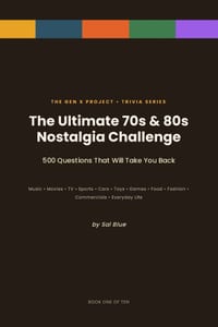 The Ultimate 70s & 80s Nostalgia Trivia Challenge: 500 Large-Print Questions About Music, Movies, TV, Sports, Toys, Cars, Games & Culture You Grew Up cover