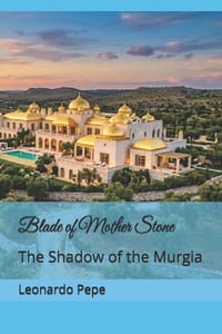 Blade of Mother Stone: The Shadow of the Murgia cover