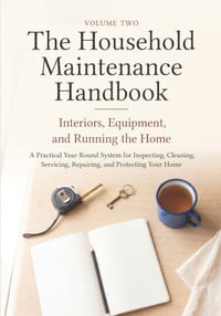 The Household Maintenance Handbook, Volume Two: Interiors, Equipment, and Running the Home cover