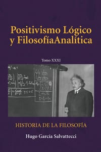 Positivismo Lógico y Filosofía Analítica: Tomo XXXI cover