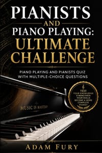 Pianists And Piano Playing: Ultimate Challenge cover