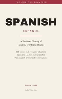 Spanish: A Traveler's Glossary of Essential Words and Phrases cover