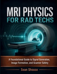 MRI Physics For Rad Techs cover