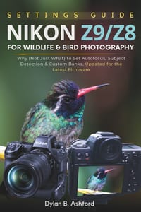 Nikon Z9/Z8 Settings Guide for Wildlife and Bird Photography: Why (Not Just What) to Set Autofocus, Subject Detection & Custom Banks, Updated for the cover