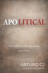 Apolitical: Why those who reject politics understand it better. cover