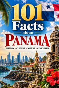 101 Facts about Panama: History - Culture - Nature - Curiosities cover