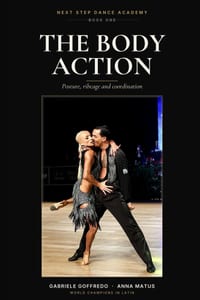 Next Step: The Body Action: Posture, Ribcage and Coordination for Competitive Latin cover