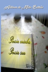 Poesia Minha, Poesia Sua Clássicos Volume: 01 cover