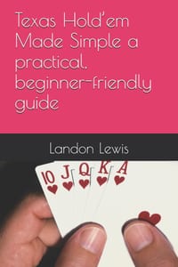 Texas Hold'em Made Simple a practical, beginner-friendly guide cover