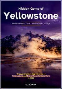 Hidden Gems of Yellowstone: Uncover the Best-Kept Secrets of Yellowstone and Grand Teton National Park in 2026 cover