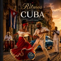 Ritmos de Cuba: Historia y alma de la Música y el Baile cubano cover
