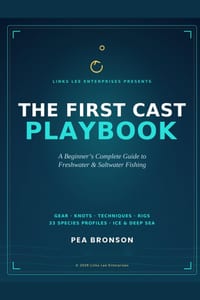 The First Cast Playbook: A Beginner's Complete Guide to Freshwater & Saltwater Fishing cover