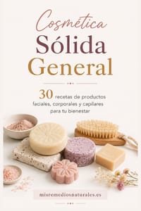 Cosmética Sólida General: 30 recetas de productos faciales, corporales y capilares para tu bienestar cover