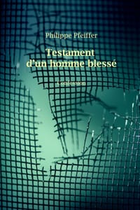 Testament d'un homme blessé: Confession cover