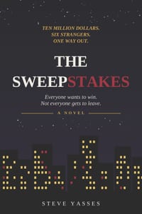 The Sweepstakes: Everyone wants to win, Not everyone gets to leave. cover