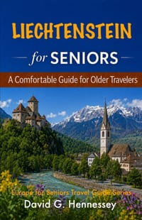 Liechtenstein forcSeniors: A Comfortable Guide for Older Travelers cover