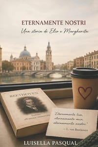Eternamente nostri: Una storia di Elio e Margherita cover
