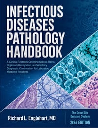 Infectious Diseases Pathology Handbook: A Clinical Textbook Covering Special Stains, Organism Recognition, and Ancillary Diagnostic Confirmation for L cover